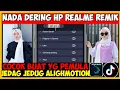 Download Lagu Tutorial Buat JEDAG JEDUG ALIGHMOION Lagu Nada Dering Hp Realme Remik - COCOK BUAT YANG PEMULA