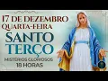 Lagu TERÇO DE HOJE - 17/12/2025 - QUARTA-FEIRA: MISTÉRIOS GLORIOSOS - 18 HORAS