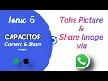 Take Picture from Camera or Photos and Share via WhatsApp - Ionic 6 Capacitor