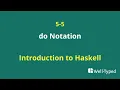 05-05 do Notation Introduction to Haskell