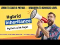 Hybrid Inheritance in Python