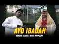 Download Lagu Candra Azhari feat Nurul Mahmudah - Ayo Ibadaho  | Sholawat Syiir Jawa Al-Hidayah