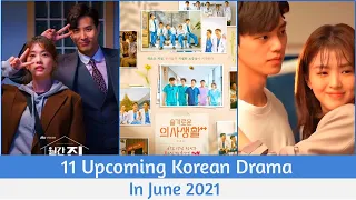 11 upcoming korean drama in june 2021