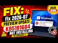 Fix 2026-07 Update KB5101684 Not Installing on Windows 11