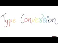 8Type Conversion Conversion Conversion Casting Promotion