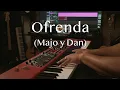 Download Lagu Ofrenda - Majo y Dan - (Instrumental/Pista)