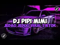 Download Lagu DJ PIPI MIMI - MIMI KAWATIR PIPI MENUNGGU PIPI PULANG TAKUT KENAPA-NAPA JEDAG JEDUG VIRAL TIKTOK