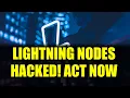 URGENT Bitcoin Lightning Nodes Under Attack BTCPay Vulnerability Explained