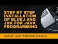 Installing BlueJ and Jdk for Java programming