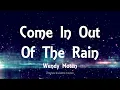 Download Lagu Wendy Moten - Come In Out Of The Rain (Lyrics)