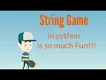 Python Coding for small kids - String game in Python