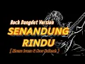 Download Lagu SENANDUNG RINDU - Rhoma irama \u0026 Noer Halimah || Cover Rock Dangdut Version 
