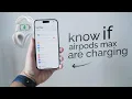 How to Know if Airpods Max Are Charging explained