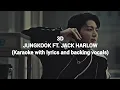 Download Lagu 3D - JUNGKOOK FT. JACK HARLOW (Karaoke with lyrics and backing vocals)