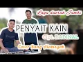 Download Lagu Lagu Jambi Penyait Kain Cipt. Radinal  || cover Alamsyah
