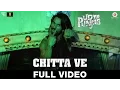 Lagu Chitta Ve - Full Video | Udta Punjab | Shahid Kapoor, Kareena Kapoor K, Alia Bhatt \u0026 Diljit Dosanjh