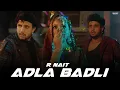 Download Lagu ADLA BADLI - R NAIT | NEW PUNJABI SONG l REMIX - RANGREZ BEATS