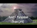 Feast - Peradaban(lirik Vidio)