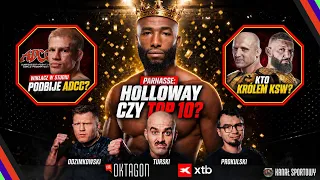 OKTAGON LIVE | PARNASSE VS HOLLOWAY MOŻLIWE? KIEDY WIKŁACZ WRÓCI DO UFC?  PAWLAK VS KUBERSKI!