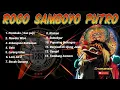 Download Lagu Kumpulan Tembang Jaranan ROGO SAMBOYO PUTRO  ( Vol. 2 )