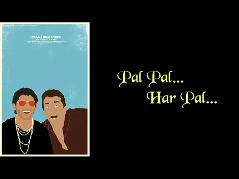 Download MP3 Lyrics: Pal Pal Har Pal | Keep Smiling