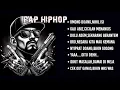Download Lagu The Best Rap Hiphop | Lagu Motivasi | Penyemangat Kerja | Teman Kerja | Lagu Asyik Di Dengar