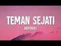Download Lagu Brothers - Teman Sejati (Lirik)