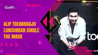 Alif Toeanradjo Luncurkan Single The Mask, Mengajak Orang Lebih Percaya Diri