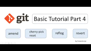 Git Tutorial for beginners 04 undo amend cherry-pick reset reflog revert