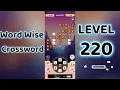 Word Wise Crossword Level 220 Smart Crossword Puzzle Walkthrough Go Answer