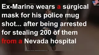 After arrest for stealing masks from hospital man wears one in mug shot