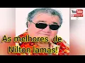 Lagu Nilton Lamas/ as melhores CD COMPLETO