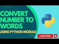 Convert Number to Words num2words python module Google colab