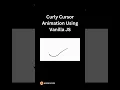 Curly Cursor Animation Using Vanilla JS