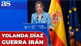 YOLANDA DÍAZ is not afraid of economic consequences after the IRAN WAR