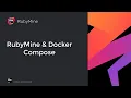 RubyMine Docker Compose