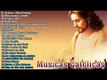 Top 15 Musicas Catolicas - Acalma o Meu Coração,Maria passa à frente,A Casa é Sua, Estou Aqui,Yeshua