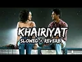 Lagu Khairiyat pucho lofi song / Sad song / Lofi /Arijit singh /@lofisong7k