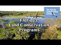 Florida s Land Conservation Programs