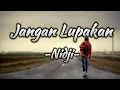 Download Lagu Nidji - Jangan Lupakan  ( Lirik )