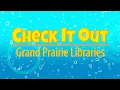 City of Grand Prairie Check it Out 0522