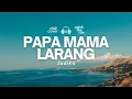 Lagu Papa Mama Larang - Judika🎧 Chill Aja Cover
