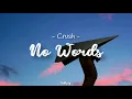 [Indo Sub] Crush (크러쉬) - No Words (어떤말도) (OST. Itaewon Class Part. 11)