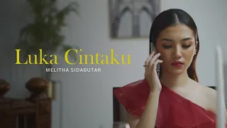luka cintaku melitha sidabutar m v