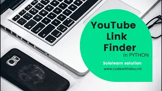 YouTube finder link code - coach solution using python sololearn