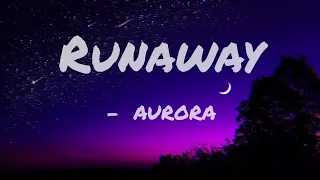 Download Runaway (Lyrics) - Aurora MP3