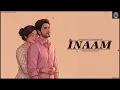 INAAM - Jasleen Royal & Badshah | New Trending Love Song | ( Reverb Version ) |Drega Lofi 
