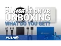 PlayStation VR Unboxing What Do You Get PS4 Virtual Reality