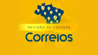 Revisão de Véspera Concurso Correios