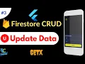 Update data in Firestore Firestore CRUD series in Flutter using GetX